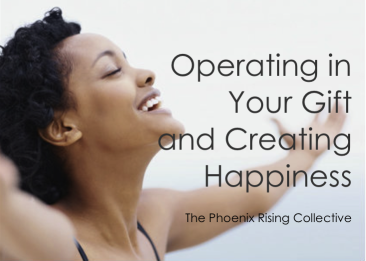 operating in your gift and creating happiness