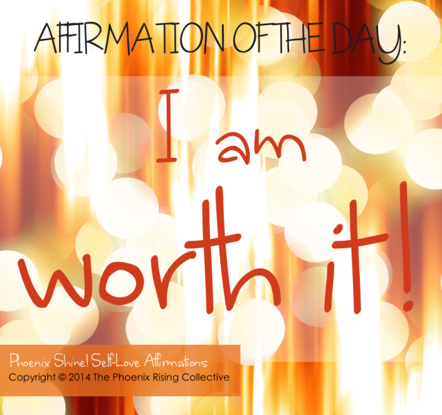 Affirmation_Know_Your_Worth[The Phoenix Rising Collective]