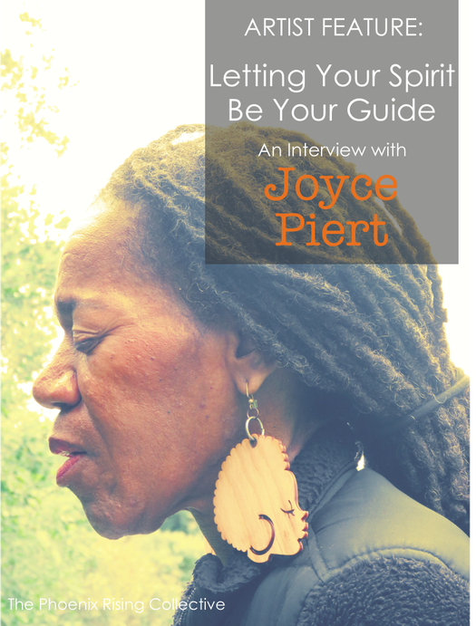 Artist Feature_Joyce Piert_The Phoenix Rising Collective