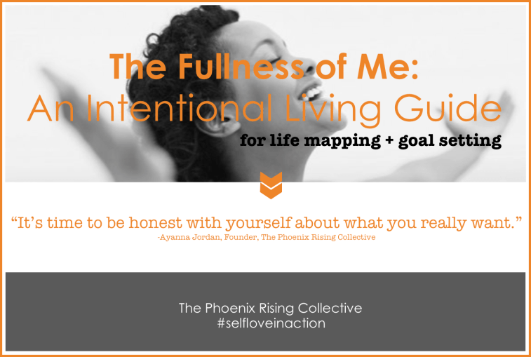 Fullness of Me Intentional Living Guide [Phoenix Rising Collective]